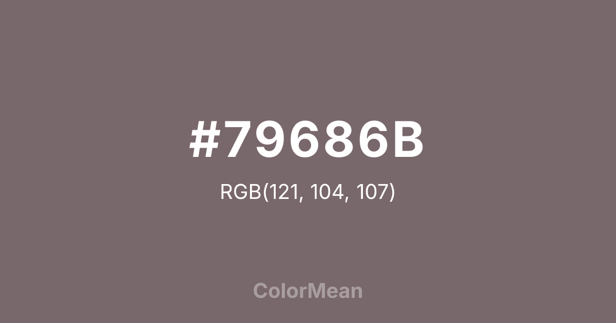 Color swatch image showing #79686B with RGB(121,104,107) values