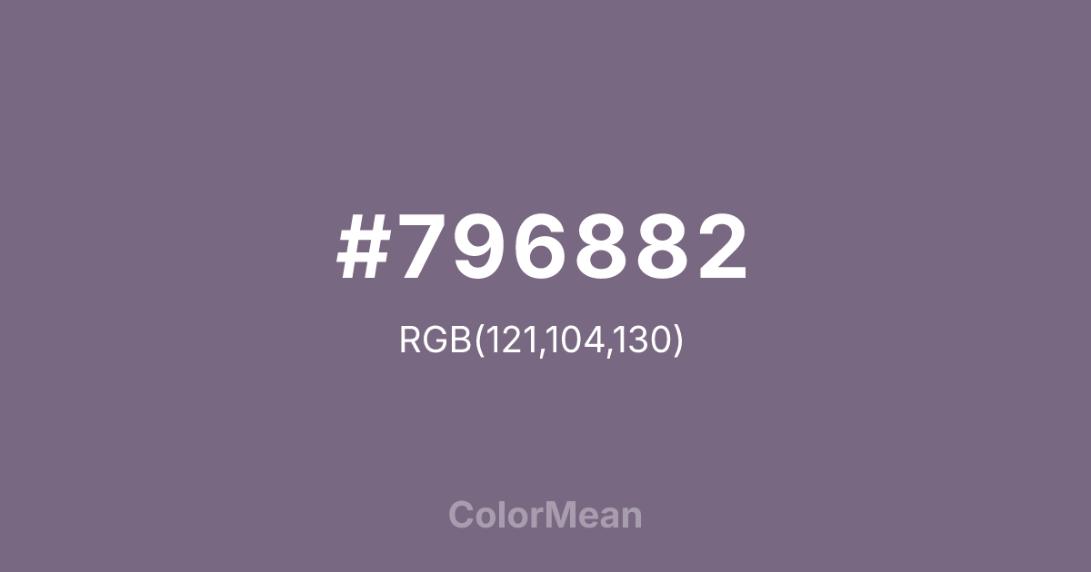 Color swatch image showing #796882 with RGB(121,104,130) values