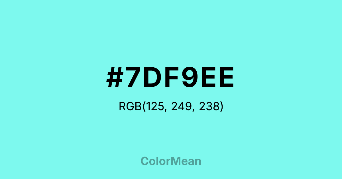 Color swatch image showing #7DF9EE with RGB(125,249,238) values
