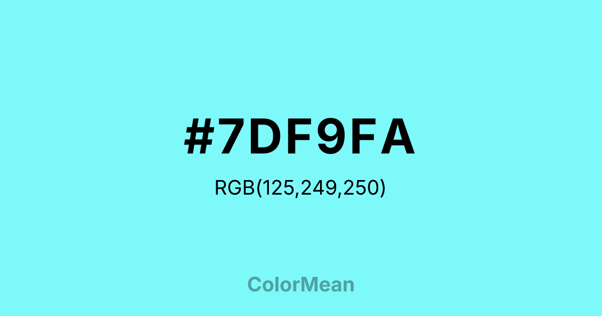 Color swatch image showing #7DF9FA with RGB(125,249,250) values