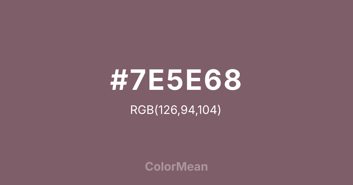 Color swatch image showing #7E5E68 with RGB(126,94,104) values