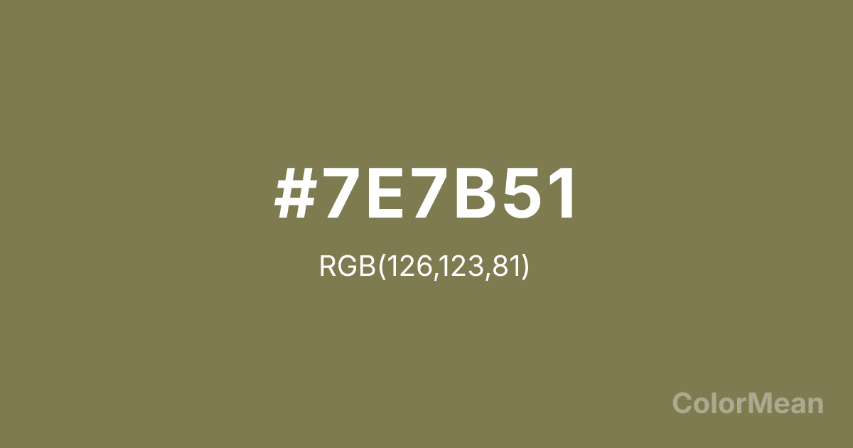 Color swatch image showing #7E7B51 with RGB(126,123,81) values