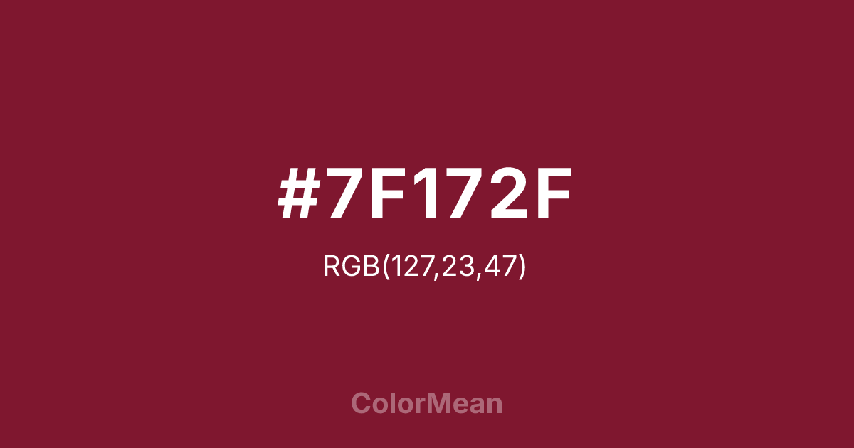 Color swatch image showing #7F172F with RGB(127,23,47) values