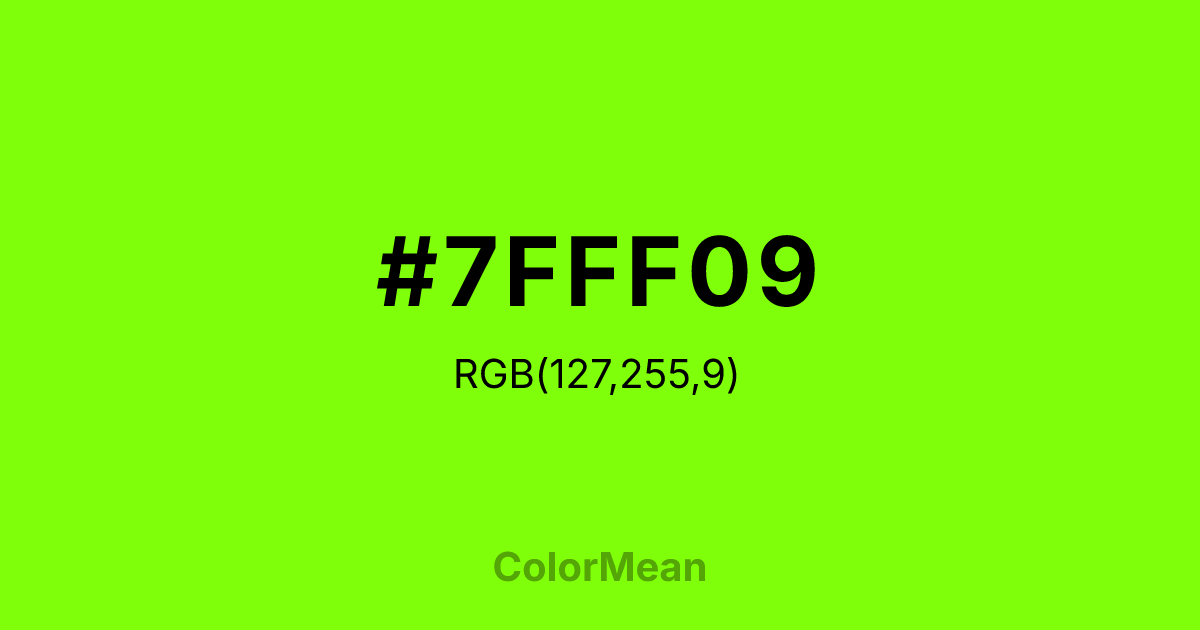 Color swatch image showing #7FFF09 with RGB(127,255,9) values