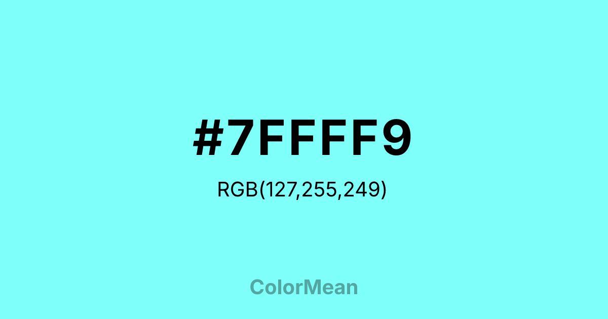 Color swatch image showing #7FFFF9 with RGB(127,255,249) values