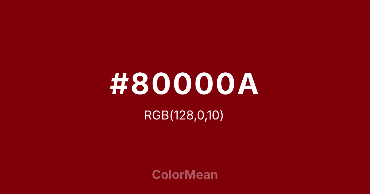 Color swatch image showing #80000A with RGB(128,0,10) values