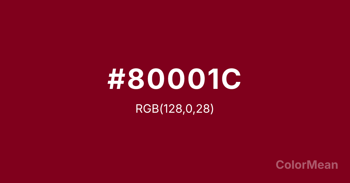 Color swatch image showing #80001C with RGB(128,0,28) values