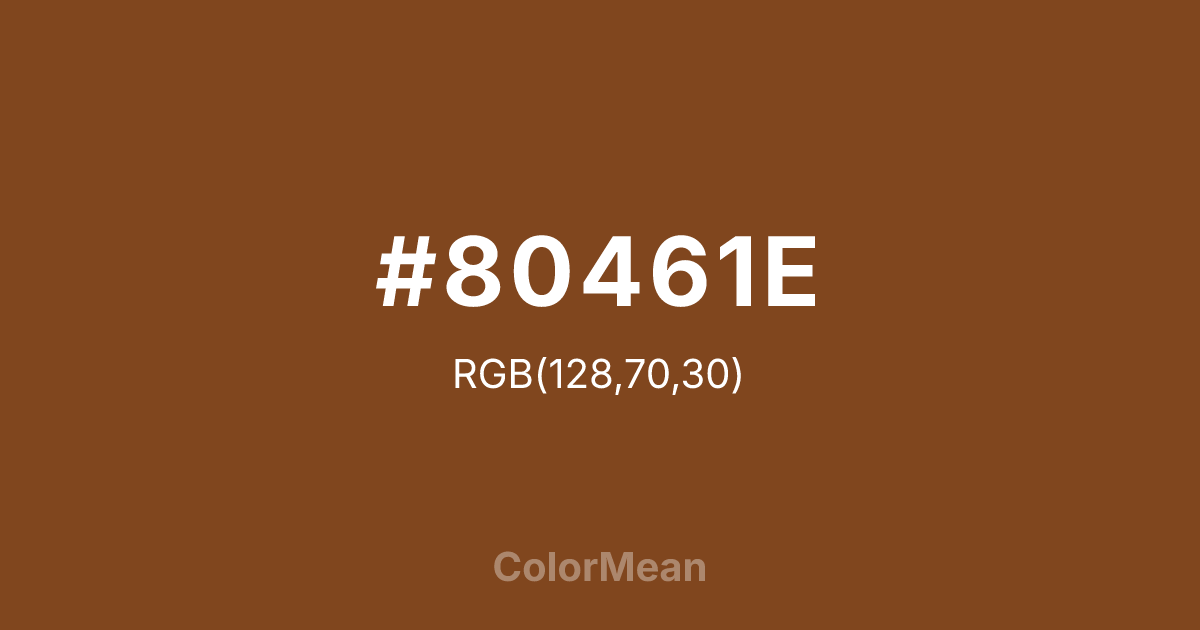 Color swatch image showing #80461E with RGB(128,70,30) values