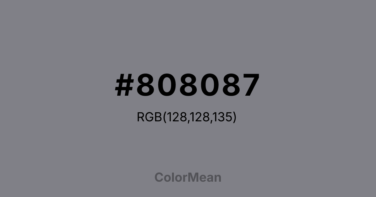 Color swatch image showing #808087 with RGB(128,128,135) values