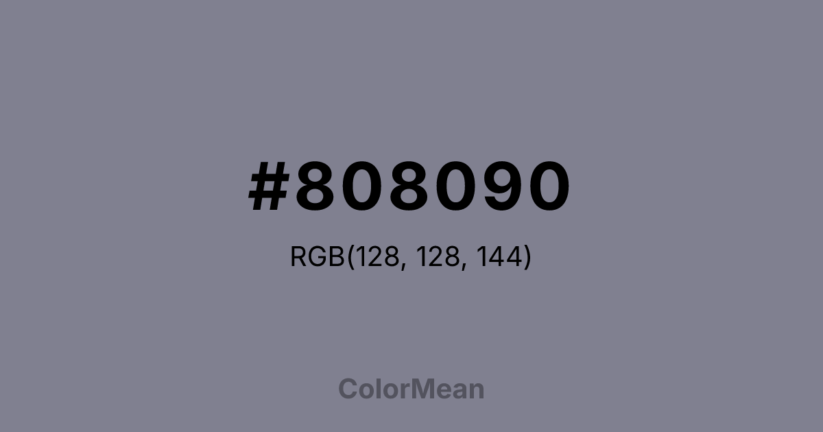 Color swatch image showing #808090 with RGB(128,128,144) values
