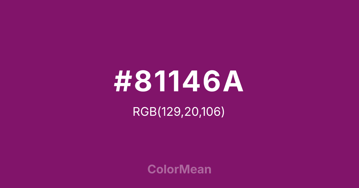 Color swatch image showing #81146A with RGB(129,20,106) values