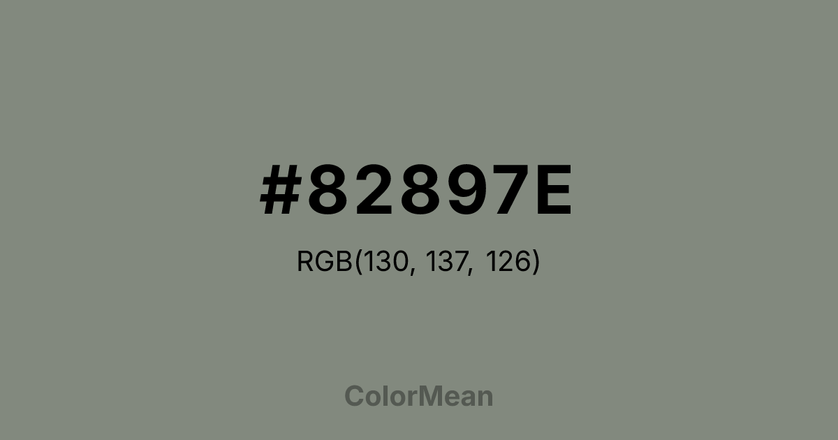Color swatch image showing #82897E with RGB(130,137,126) values