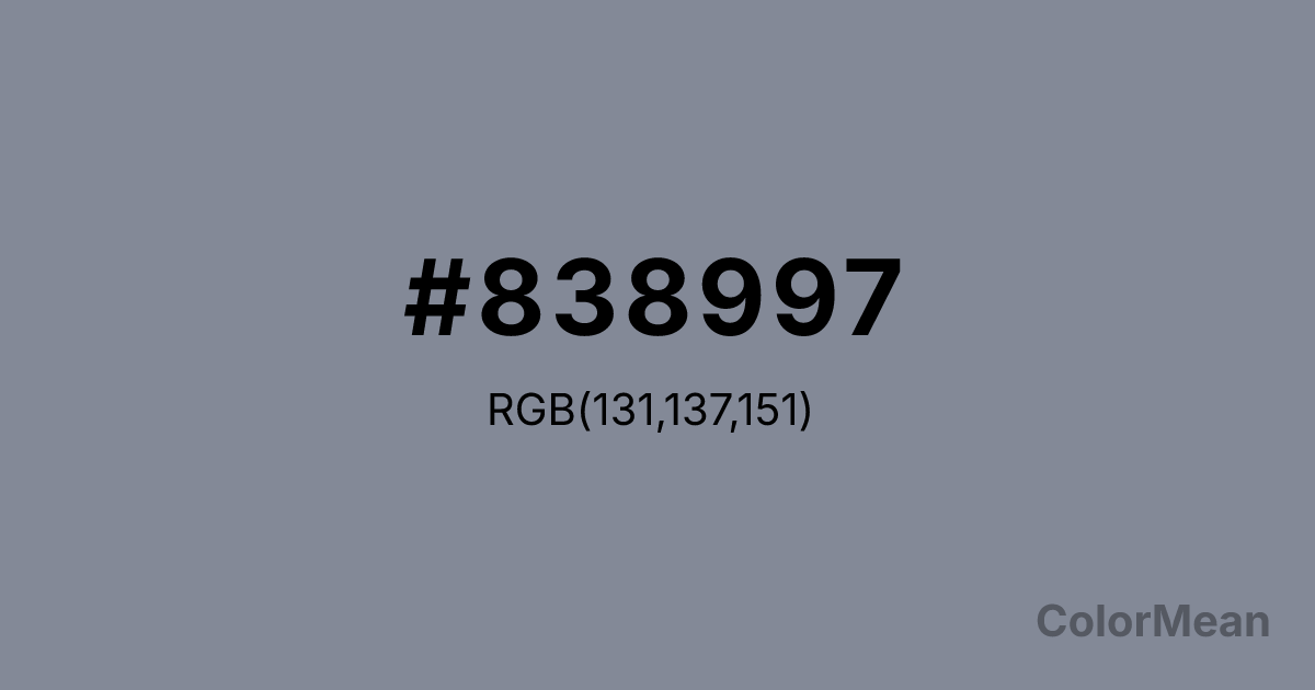 Color swatch image showing #838997 with RGB(131,137,151) values