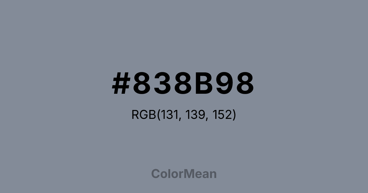 Color swatch image showing #838B98 with RGB(131,139,152) values