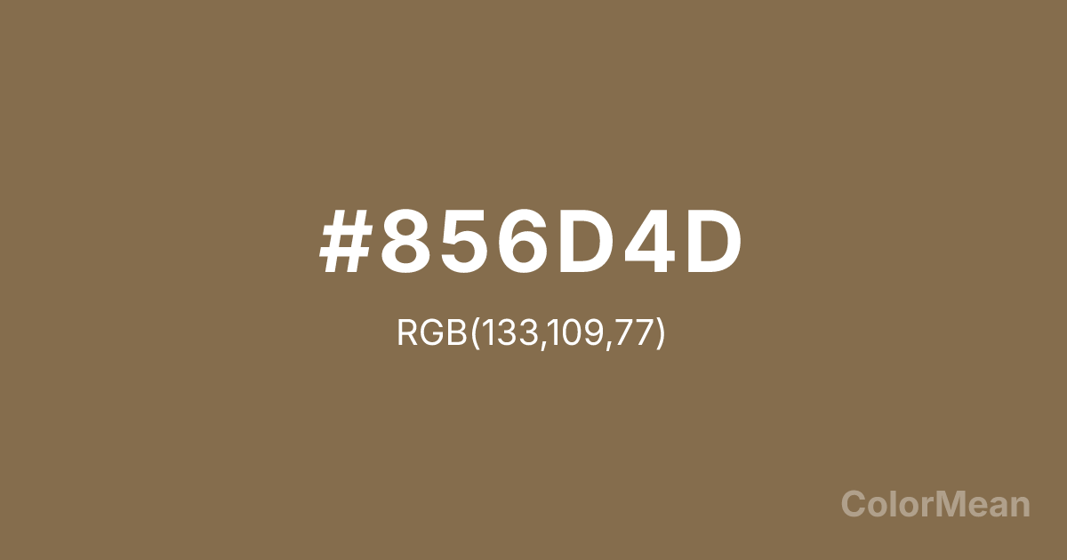 Color swatch image showing French Bistre (#856D4D) with RGB(133,109,77) values