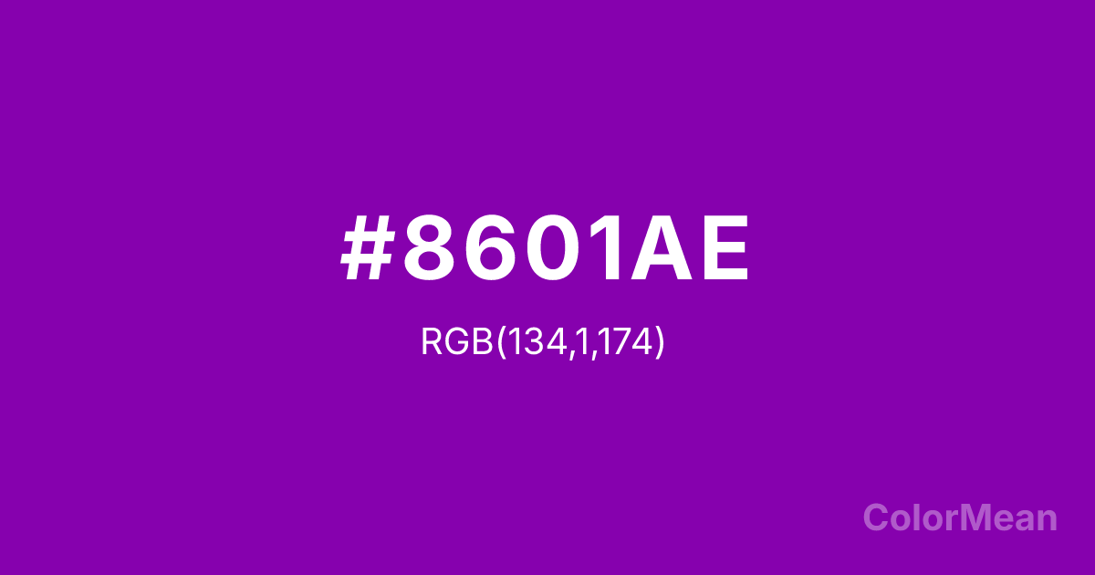 Color swatch image showing #8601AE with RGB(134,1,174) values