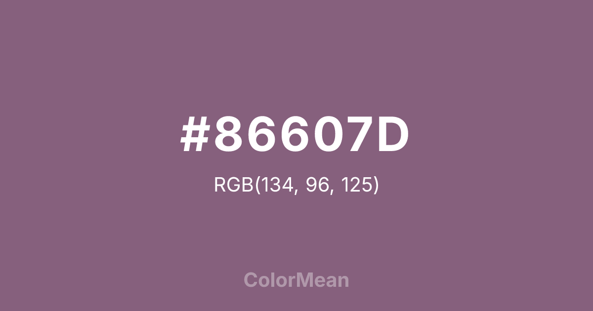 Color swatch image showing #86607D with RGB(134,96,125) values