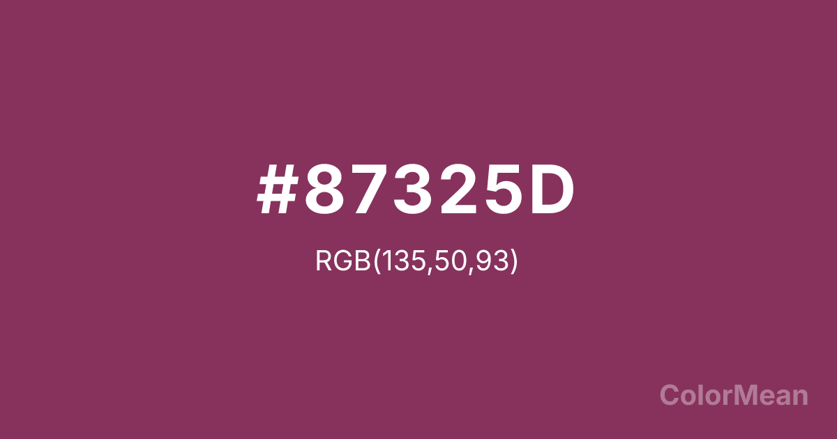 Color swatch image showing #87325D with RGB(135,50,93) values