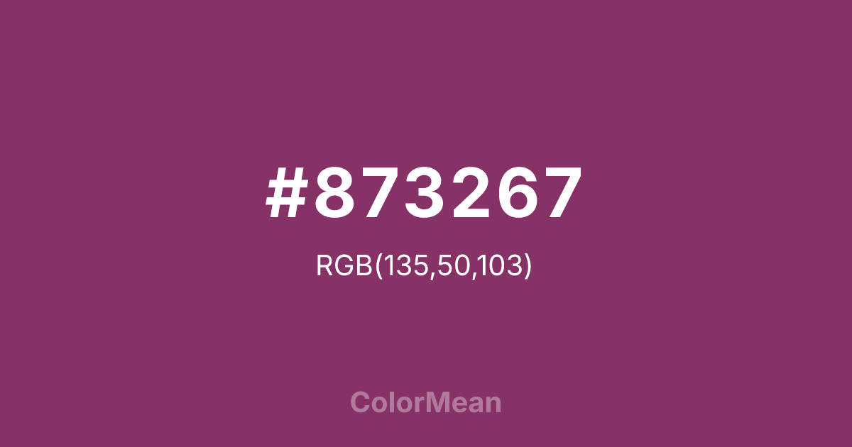 Color swatch image showing #873267 with RGB(135,50,103) values