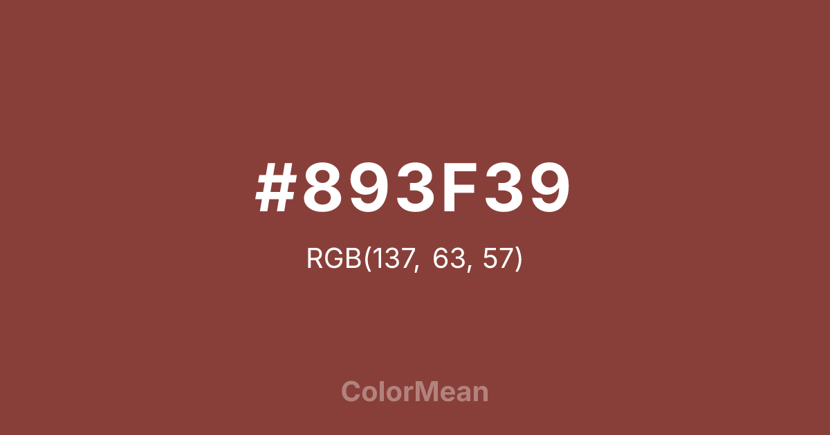 Color swatch image showing #893F39 with RGB(137,63,57) values