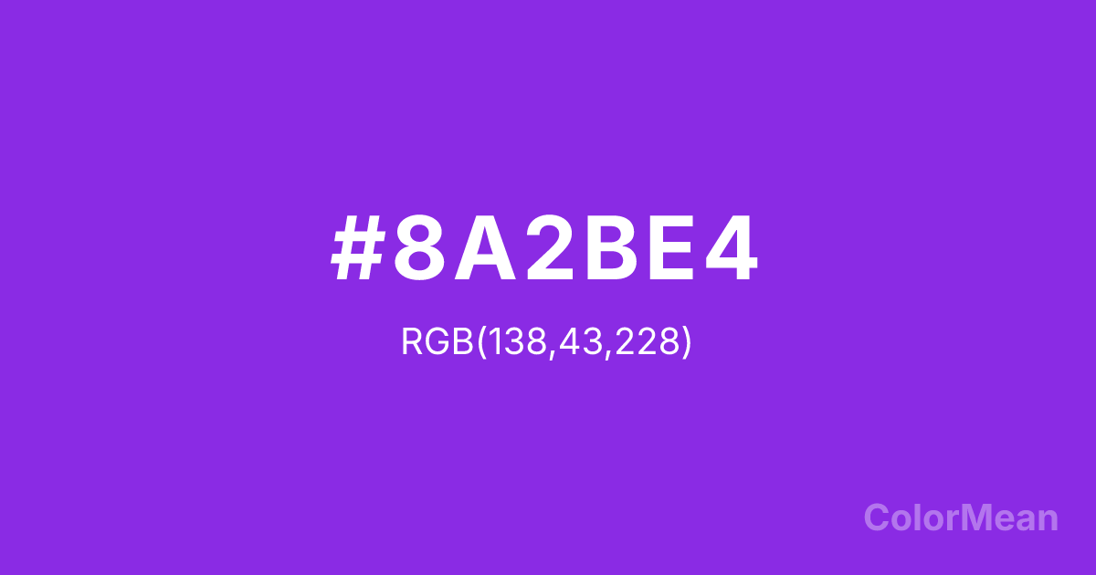 Color swatch image showing #8A2BE4 with RGB(138,43,228) values