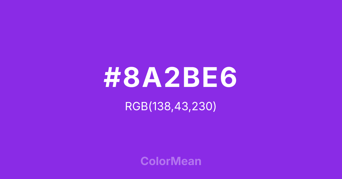 Color swatch image showing #8A2BE6 with RGB(138,43,230) values