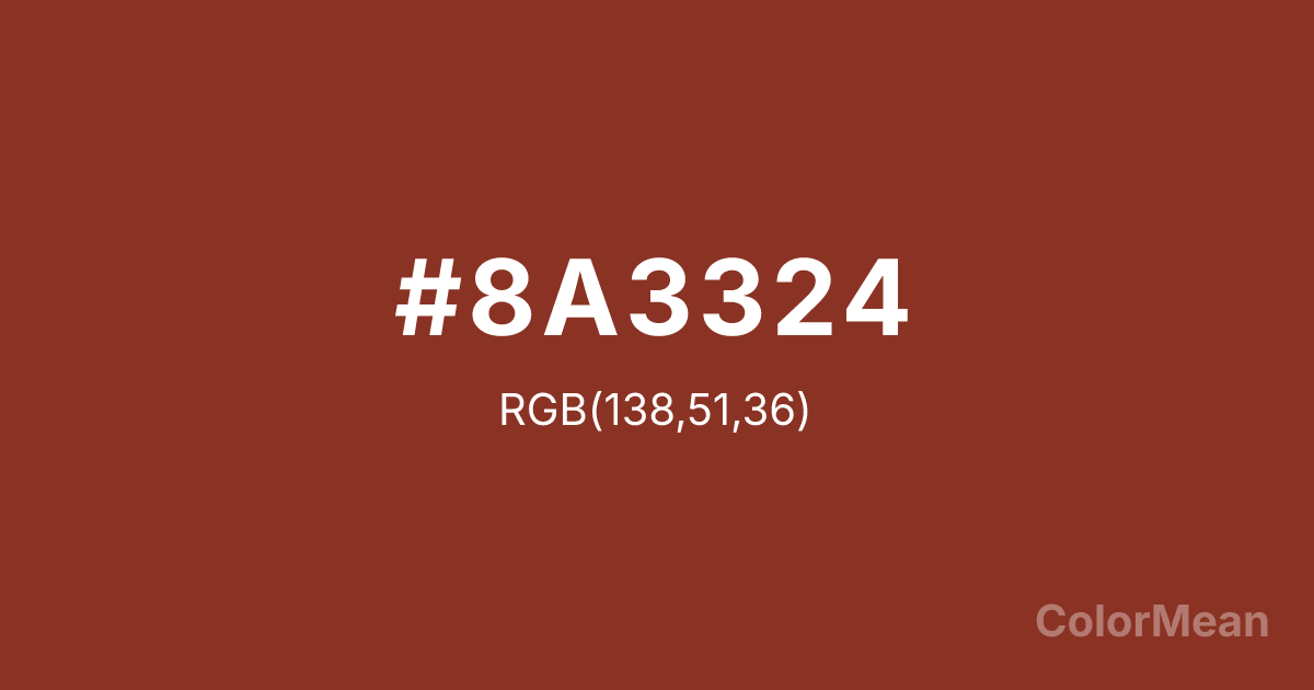 Color swatch image showing Burnt Umber (#8A3324) with RGB(138,51,36) values