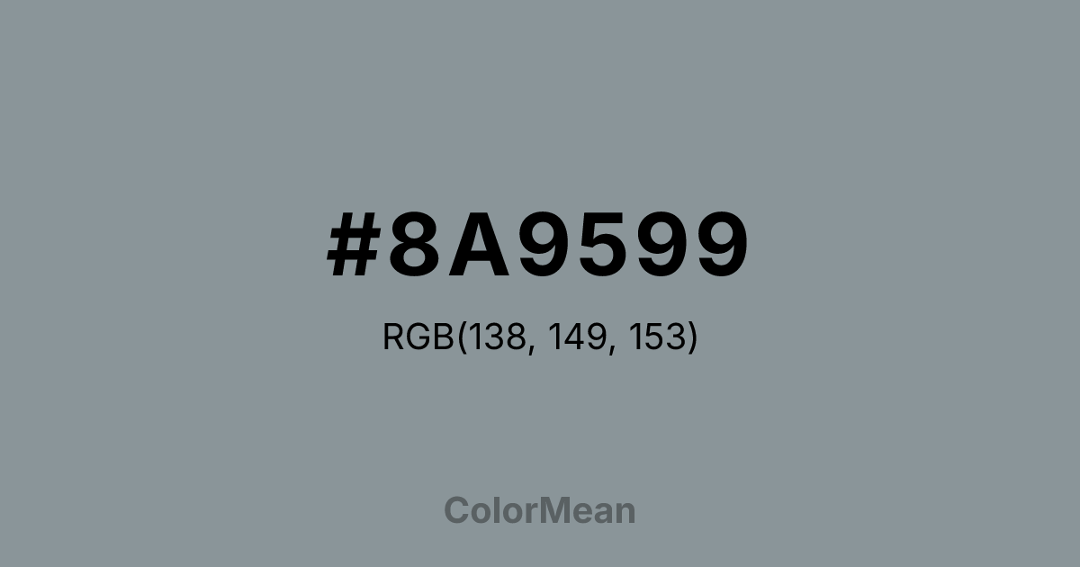 Color swatch image showing #8A9599 with RGB(138,149,153) values
