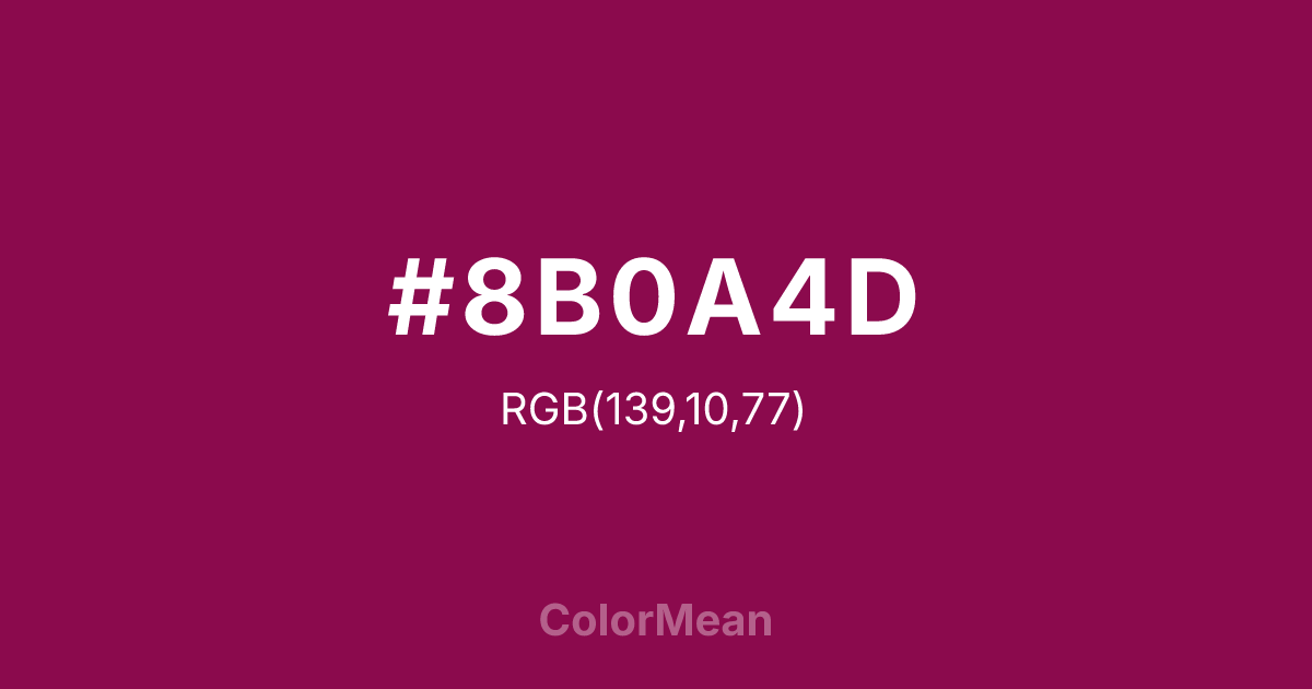 Color swatch image showing #8B0A4D with RGB(139,10,77) values