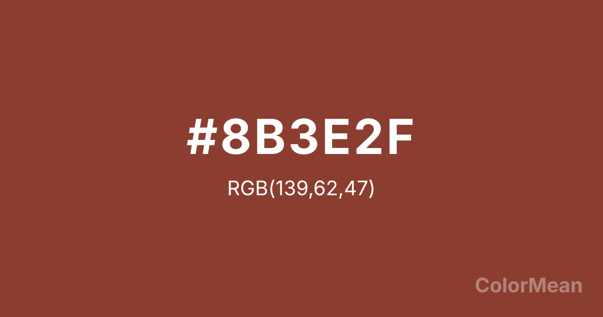 Color swatch image showing Coral4 (#8B3E2F) with RGB(139,62,47) values