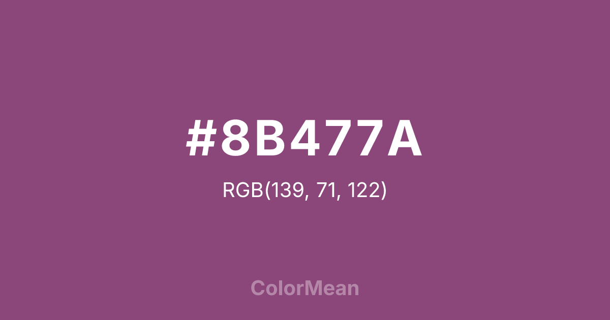 Color swatch image showing #8B477A with RGB(139,71,122) values