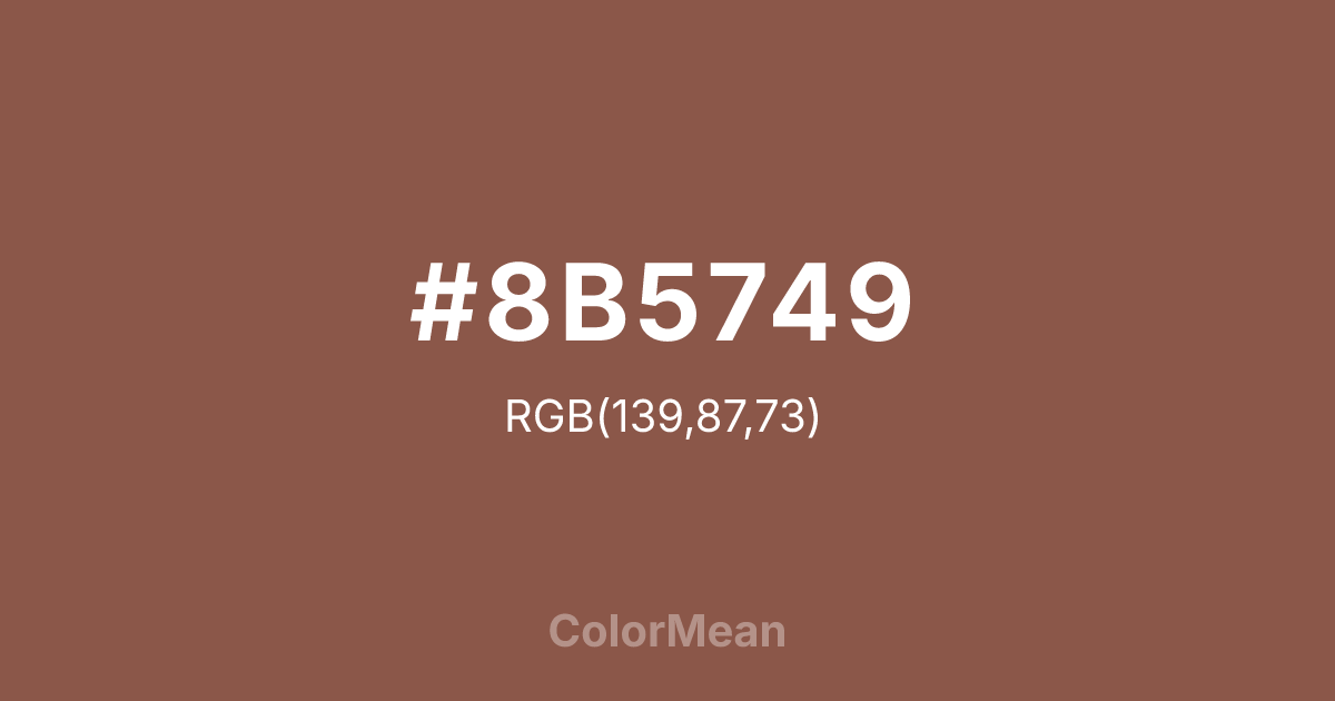 Color swatch image showing #8B5749 with RGB(139,87,73) values