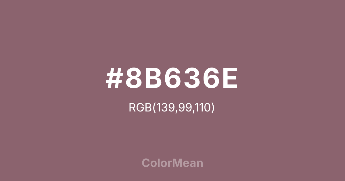 Color swatch image showing #8B636E with RGB(139,99,110) values