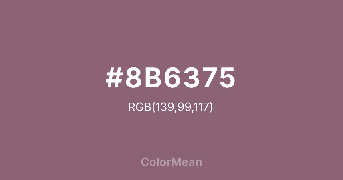 Color swatch image showing #8B6375 with RGB(139,99,117) values