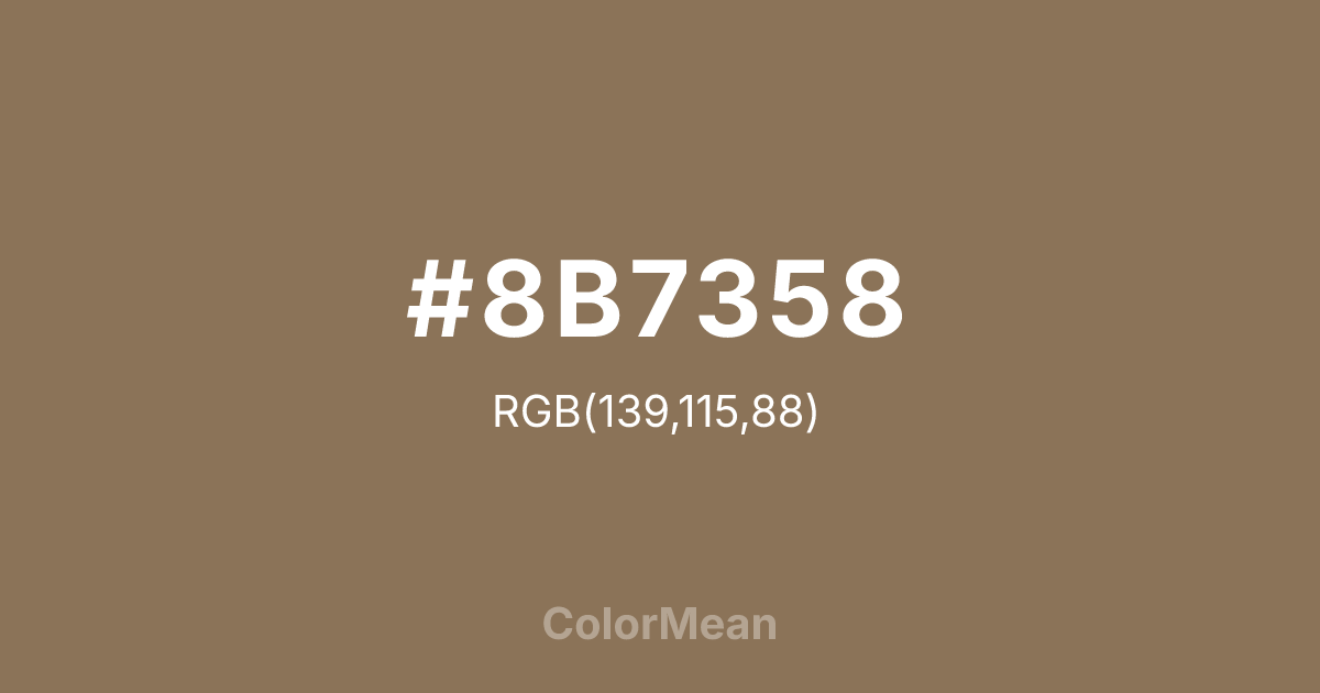 Color swatch image showing #8B7358 with RGB(139,115,88) values