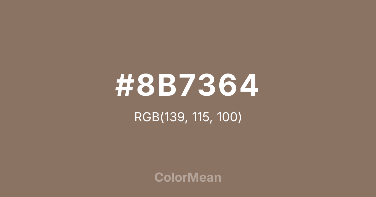 Color swatch image showing #8B7364 with RGB(139,115,100) values