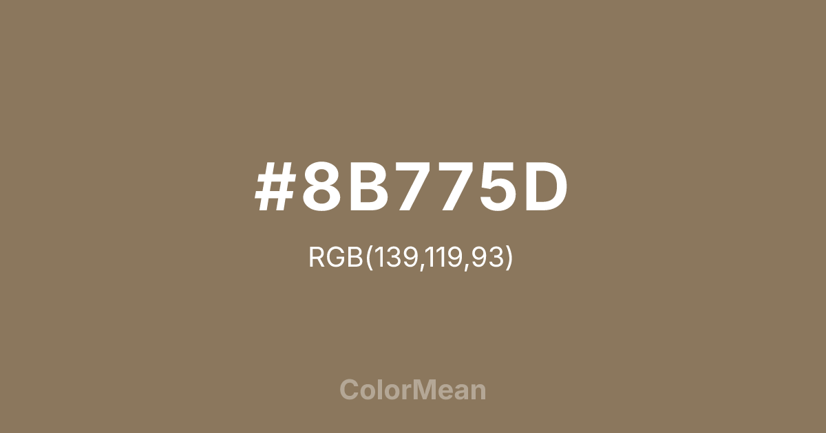 Color swatch image showing #8B775D with RGB(139,119,93) values