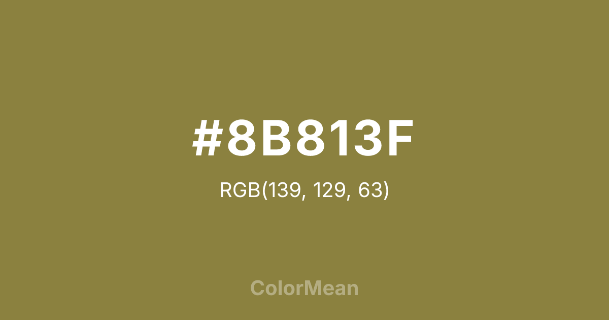 Color swatch image showing #8B813F with RGB(139,129,63) values