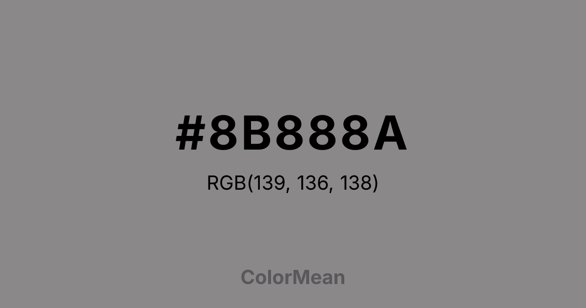 Color swatch image showing #8B888A with RGB(139,136,138) values