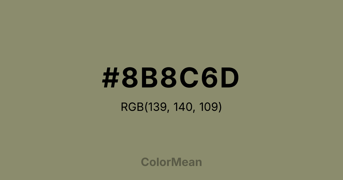 Color swatch image showing #8B8C6D with RGB(139,140,109) values