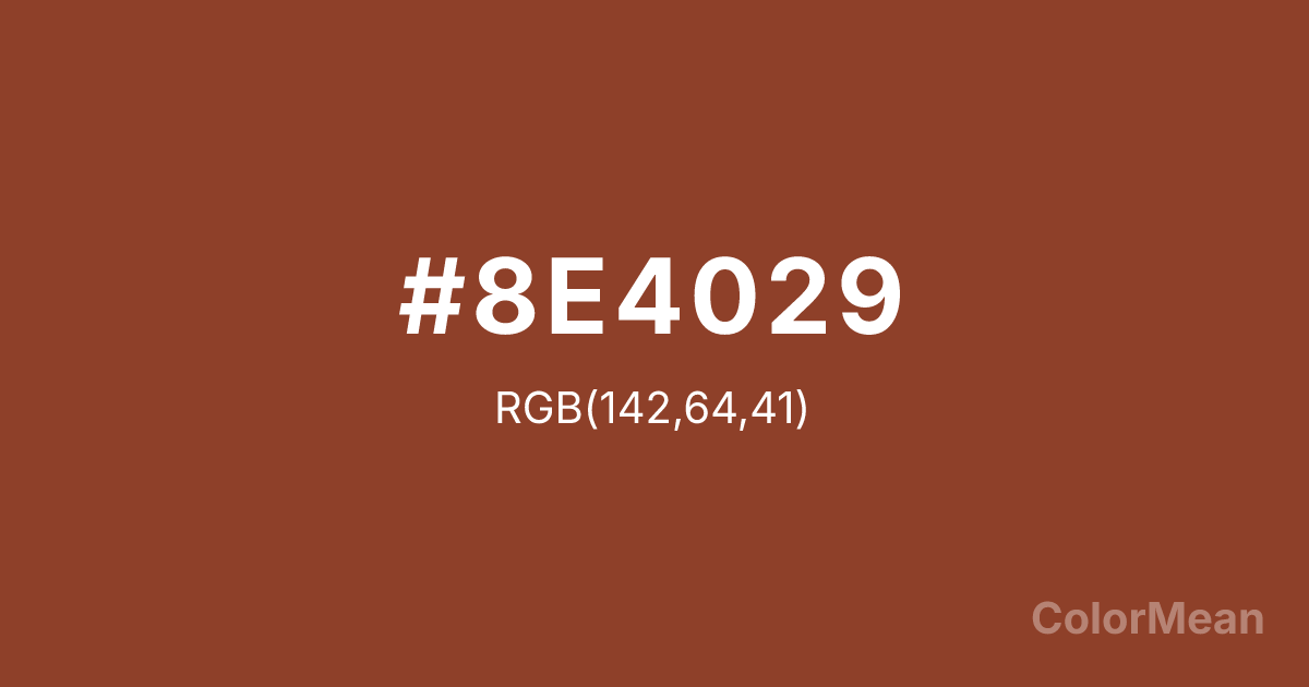 Color swatch image showing #8E4029 with RGB(142,64,41) values