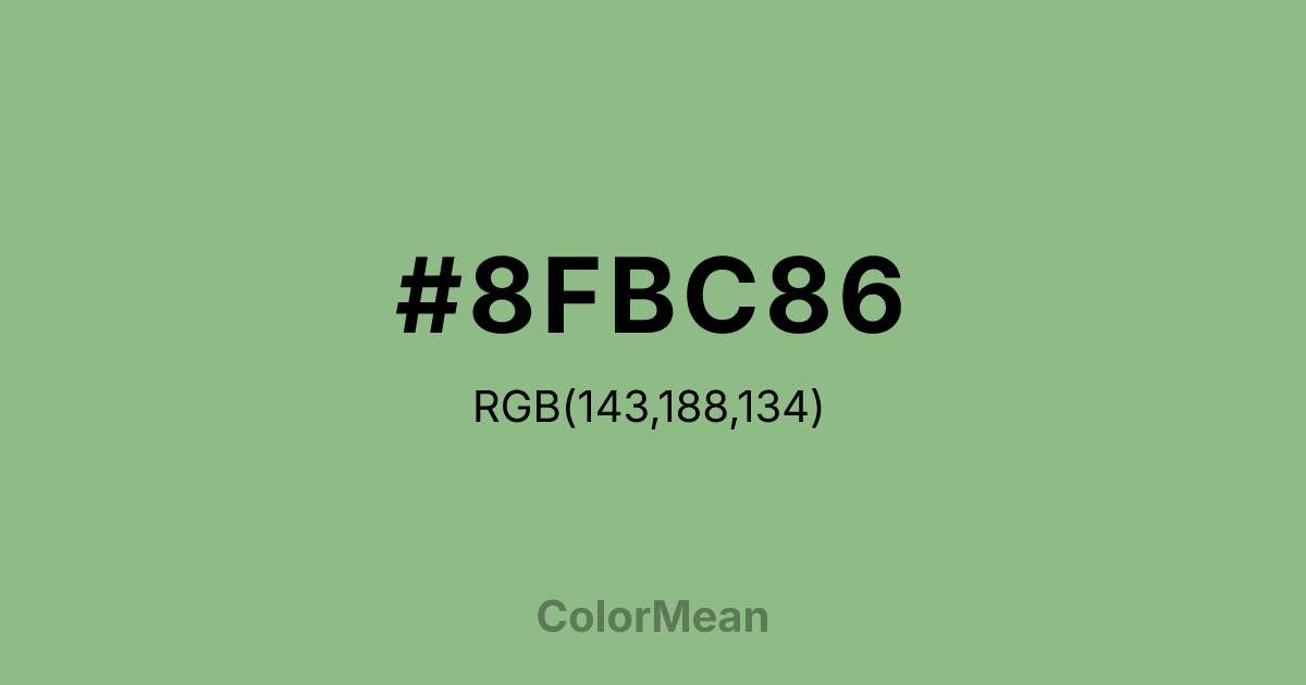 Color swatch image showing #8FBC86 with RGB(143,188,134) values