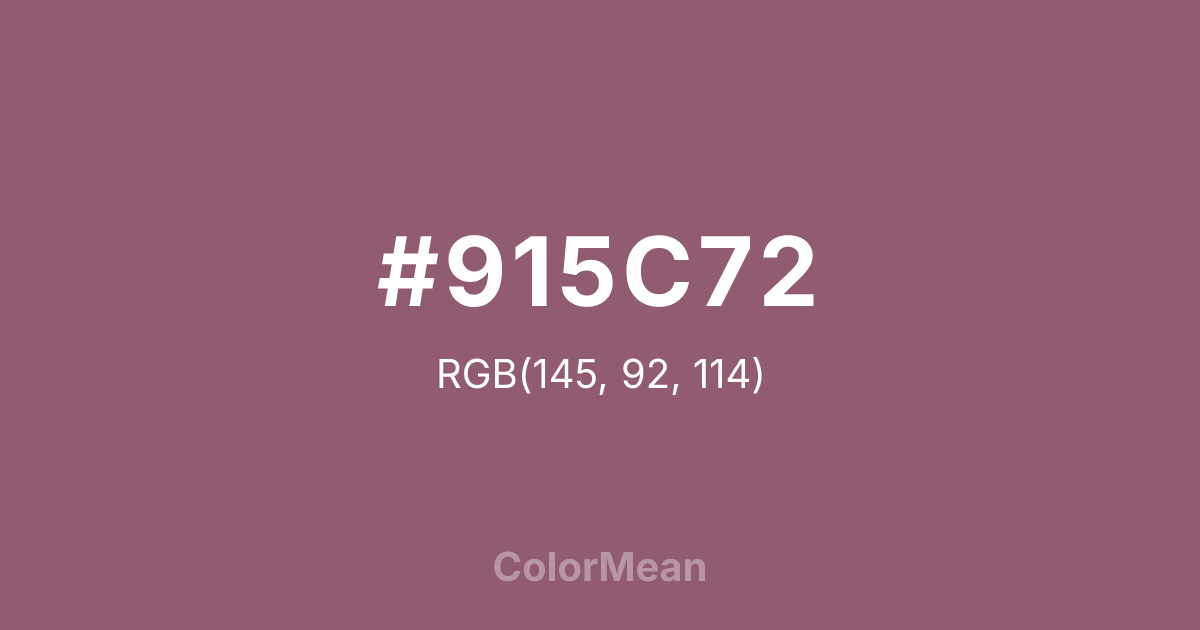 Color swatch image showing #915C72 with RGB(145,92,114) values