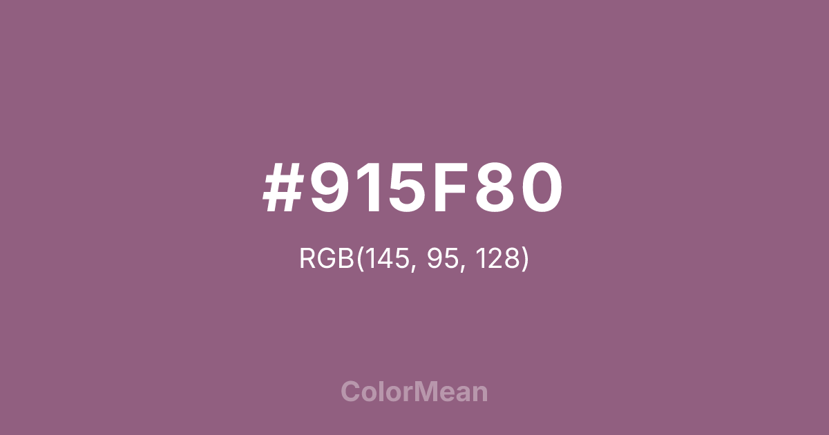 Color swatch image showing #915F80 with RGB(145,95,128) values