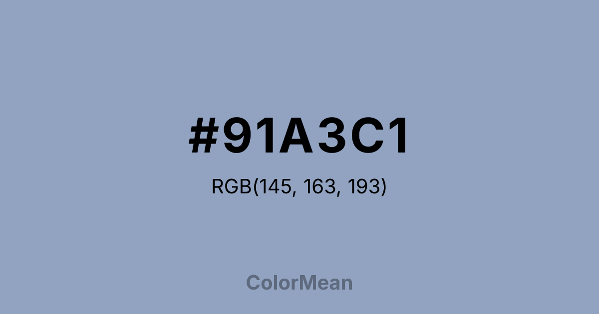 Color swatch image showing #91A3C1 with RGB(145,163,193) values