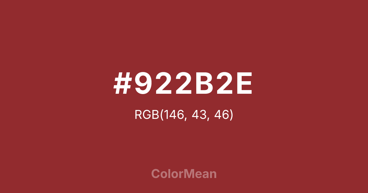 Color swatch image showing #922B2E with RGB(146,43,46) values