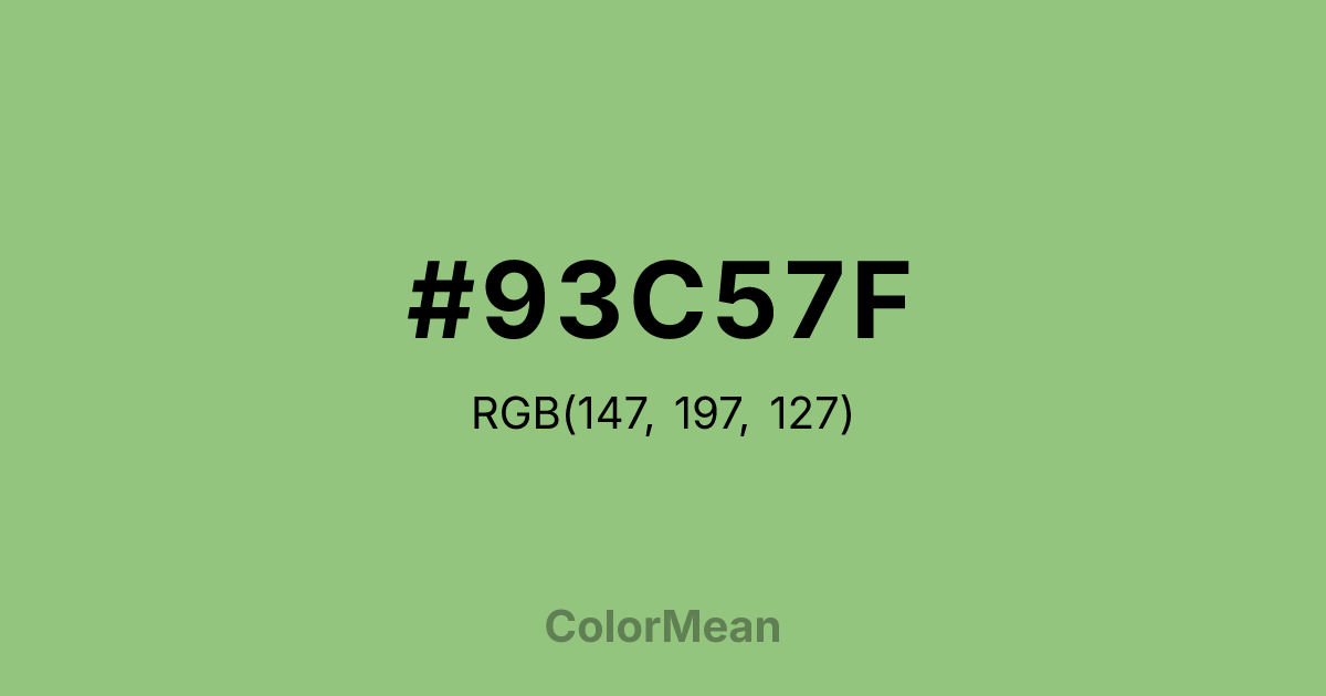 Color swatch image showing #93C57F with RGB(147,197,127) values