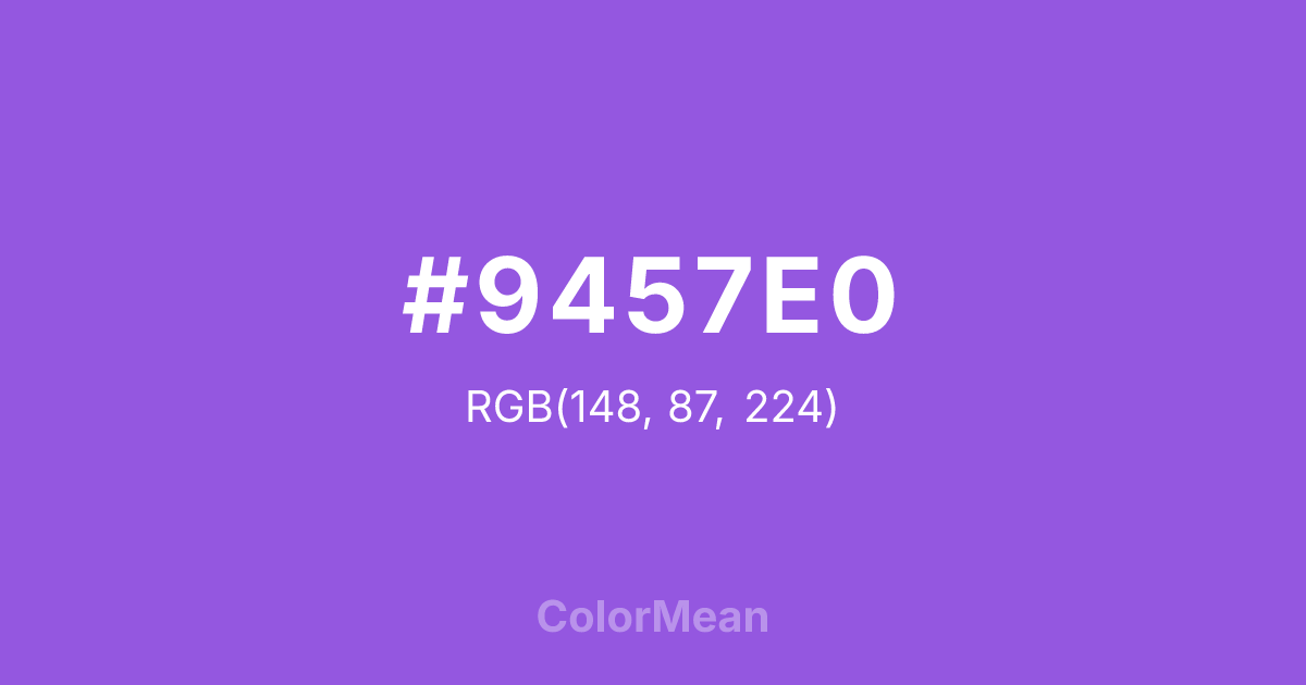 Color swatch image showing #9457E0 with RGB(148,87,224) values