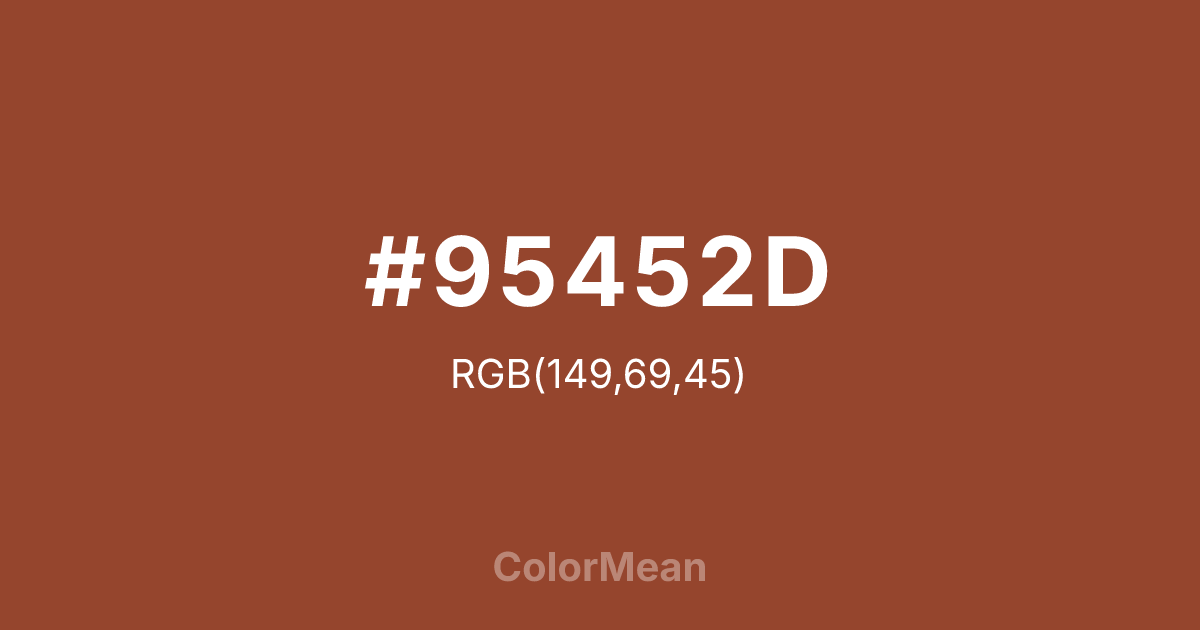 Color swatch image showing #95452D with RGB(149,69,45) values