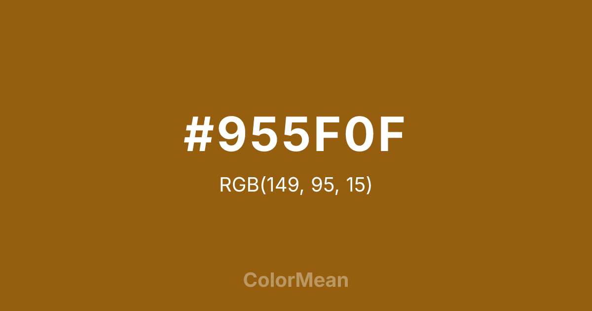 Color swatch image showing #955F0F with RGB(149,95,15) values